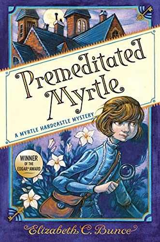 Premeditated Myrtle (Myrtle - Paperback, by Bunce Elizabeth C. - Very Good