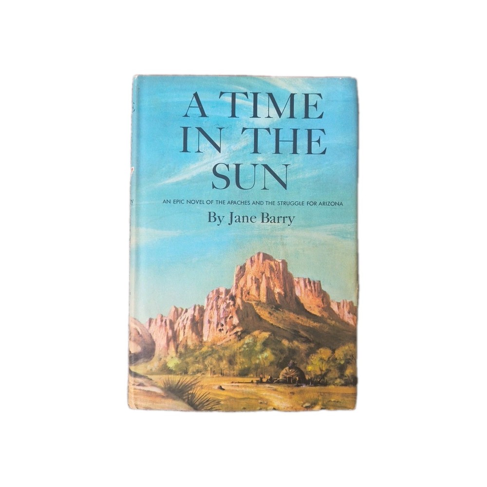 A Time in the Sun by Jane Barry 1st Edition 1962 Vintage Hardcover