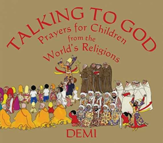 Talking to God: Prayers for Children from the - Hardcover, by Demi - Very Good u