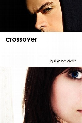 Crossover by Baldwin, Quinn, Good Book