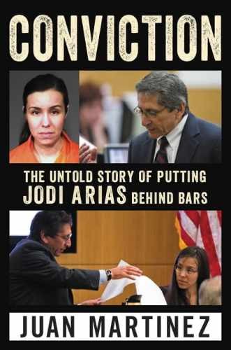 Conviction: The Untold Story of - Hardcover, by Martinez Juan - Very Good u
