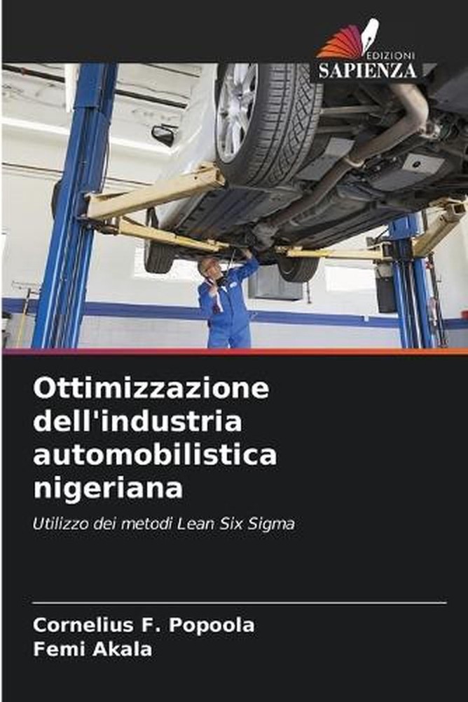 Ottimizzazione dell'industria automobilistica nigeriana by Cornelius F. Popoola