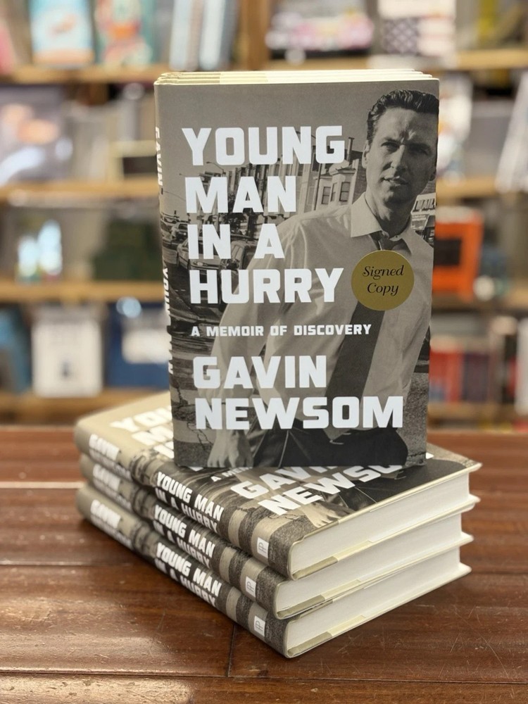 Gavin Newsom SIGNED Young Man in a Hurry FIRST EDITION Hardcover