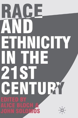 Race and Ethnicity in the 21st Century Paperback / softback Book The Fast FreeFREE US DELIVERY | ISBN: 0230007791 | Quality Books
