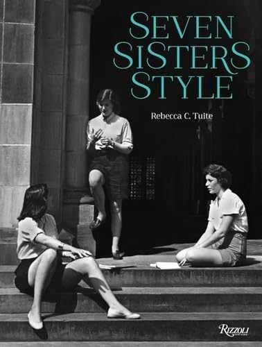 Seven Sisters Style: The - Hardcover, by Tuite Rebecca C. - Very Good
