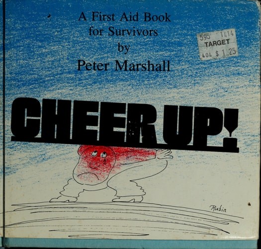 Cheer up! A first-aid book for survivors by Marshall, Peter, Acceptable Book