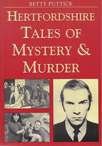 Hertfordshire Tales of Mystery and Murder (Myster... by Puttick, Betty PaperbackFREE US DELIVERY | ISBN: 1853067040 | Quality Books