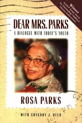 Dear Mrs. Parks: A Dialogue with Today's - Paperback, by Rosa Parks - Very Good