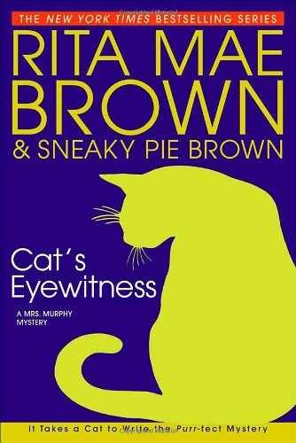 Cat's Eyewitness (Mrs. Murphy - Hardcover, by Brown Rita Mae; - Very Good