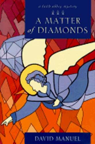 A Matter of Diamonds: A Faith Abbey Mystery by David Manuel: Used