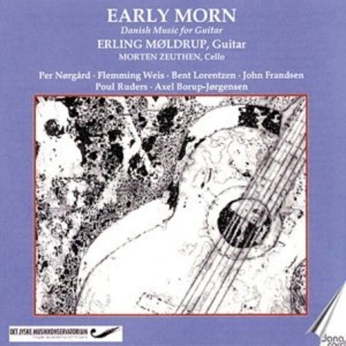Moldrup / Borup-Jorg - Early Morn: Danish Guitar Music [New CD]