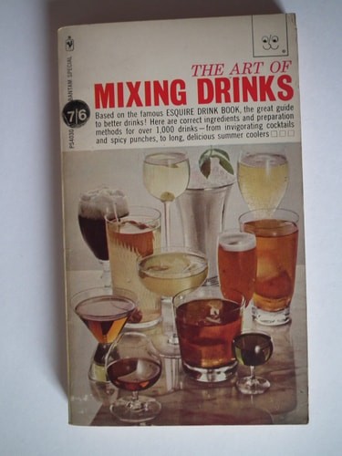 The Art of Mixing Drinks by Esquire Drink Book, Good Book