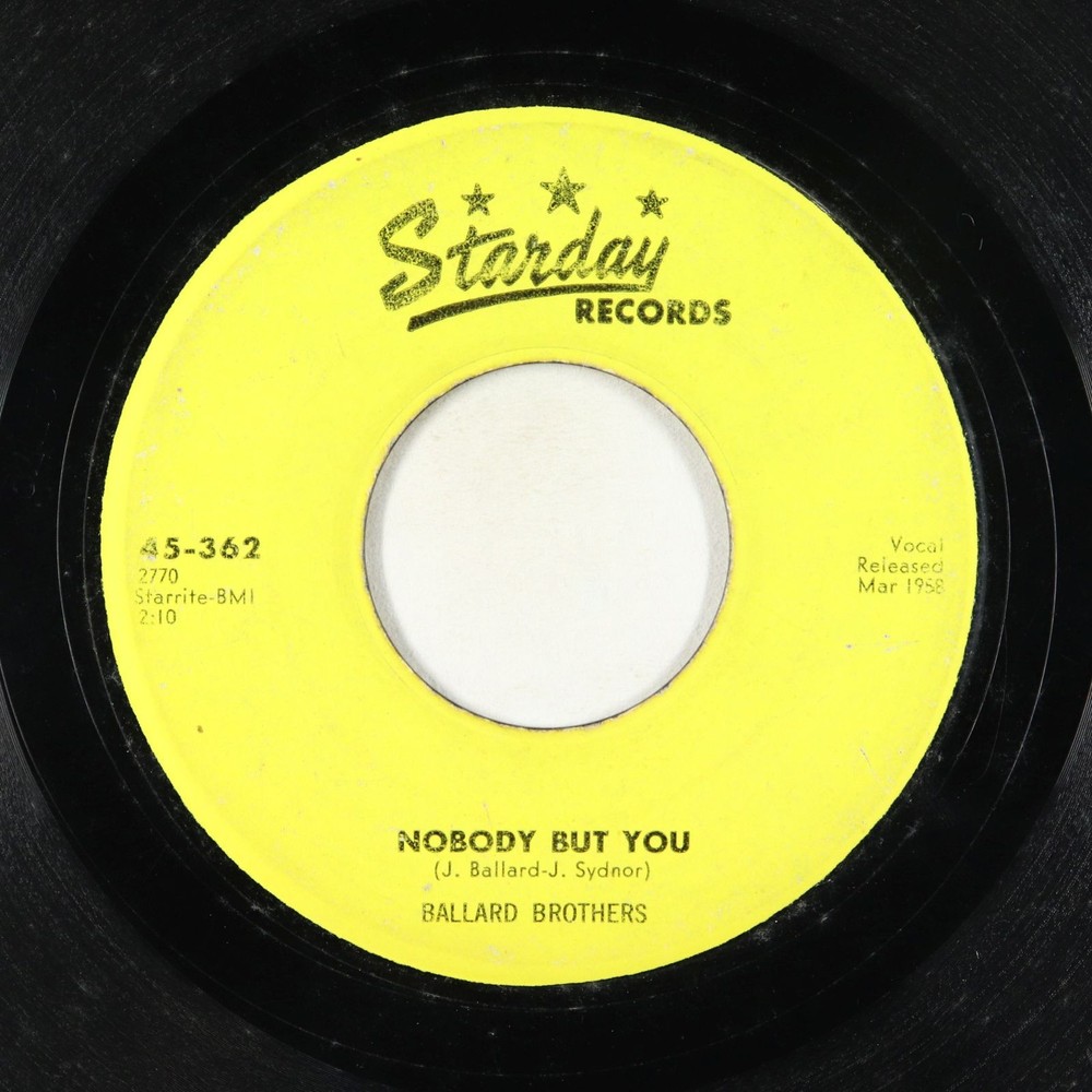 C&W Bopper 45 - Ballard Brothers - Nobody But You - Starday