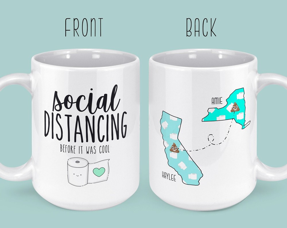 Funny Quarantine Mug Social Distancing Cup Long Distance Friendship Coffee Mug