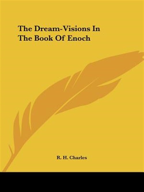 Dream-visions in th of Enoch, Paperback by Charles, Robert Henry, Like New Us...