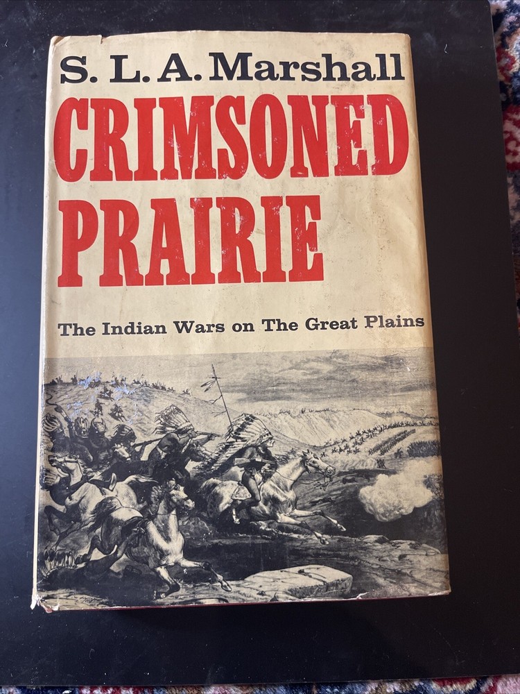Crimsoned Prairie by Marshall Vintage 1972 Scribner HCDJ 1st Ed Book