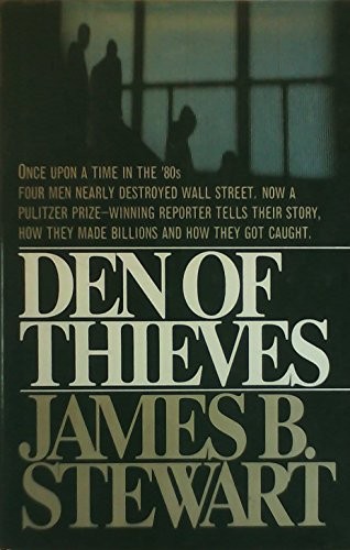 Den of Thieves, Stewart, James B.