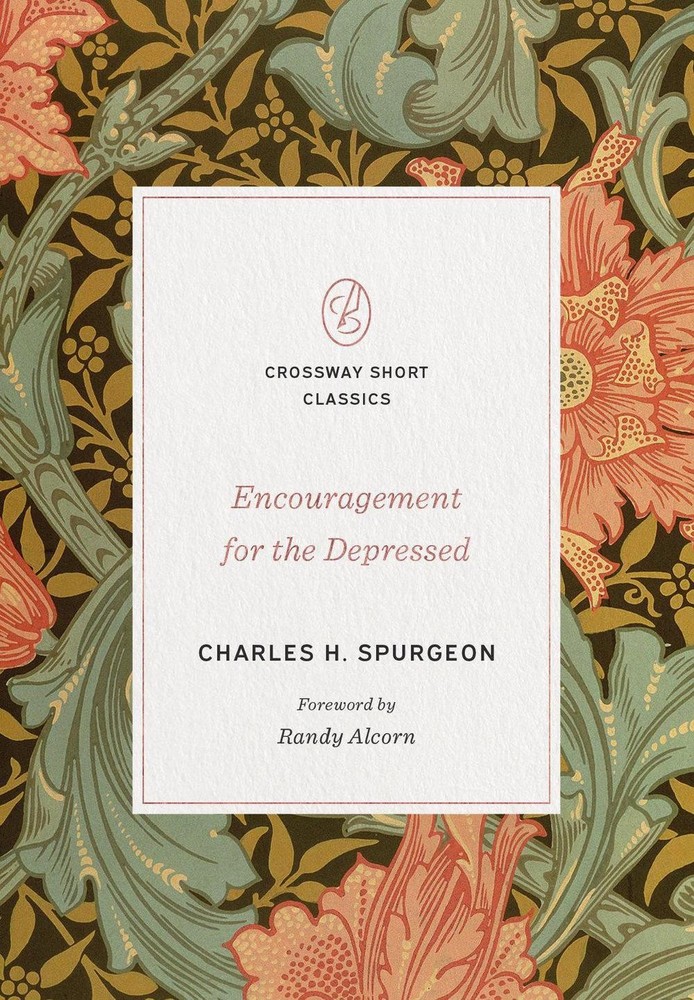Encouragement for the Depressed by Charles H. Spurgeon (English) Paperback Book