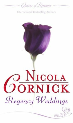 Regency Weddings (Romance) (Romance) By Nicola Cornick