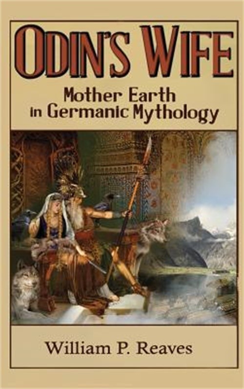 Odin's Wife: Mother Earth in Germanic Mythology (Hardback or Cased Book)