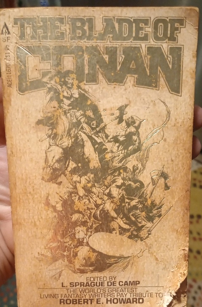 The Blade of Conan L. Sprague de Camp Ace Anthology Vintage Paperback Fantasy
