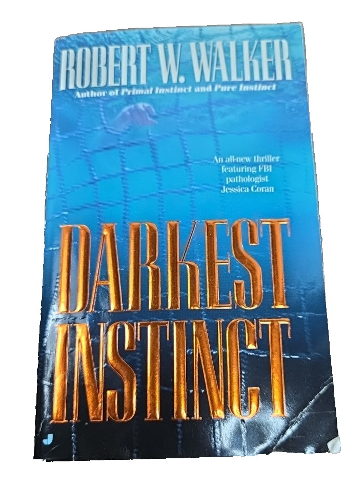 Darkest Instinct by Robert W. Walker (1996, Mass Market)