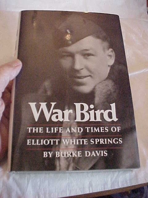 WAR BIRD: LIFE TIMES of ELLIOTT SPRINGS; WW1 ACE PILOT SC TEXTILE  MILLS (1987