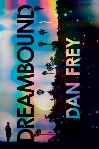 Dan Frey Dreambound (Paperback)Another great item from Rarewaves USA | Free delivery!