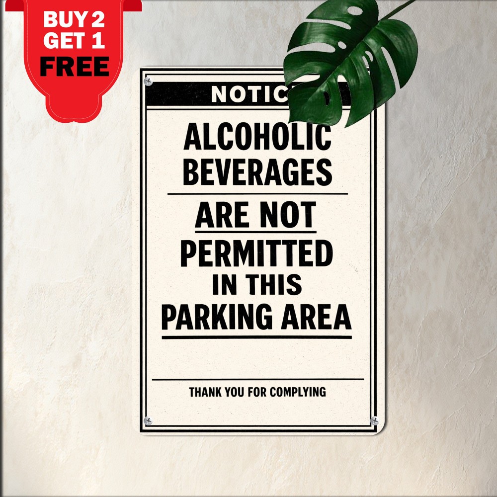 Alcohol Prohibited Parking Lot Warning Sign Weatherproof Aluminum Metal Plaque