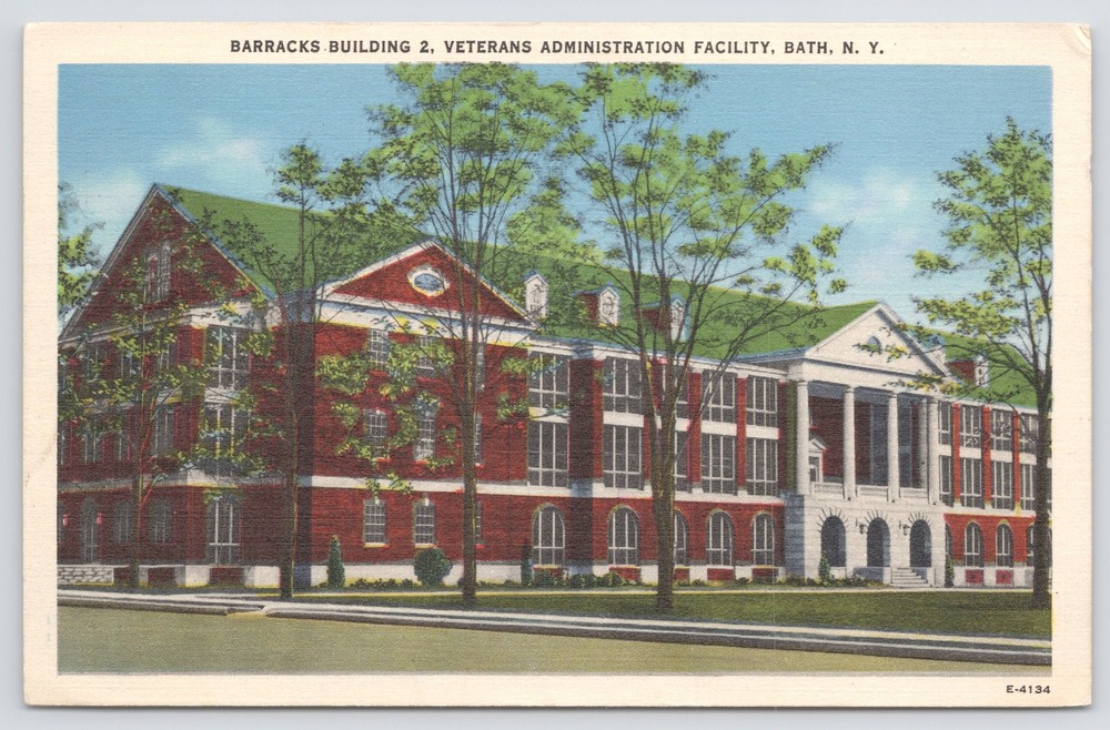 State View~Barracks Building 2 Veterans Admin Facility Bath NY~Vintage Postcard