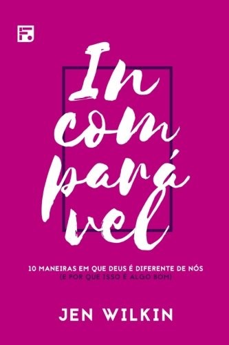 Incomparavel (Portuguese Edition)