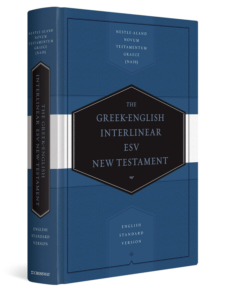 Greek-English Interlinear ESV New Testament: Nestle-Aland Novum Testamentum Grae