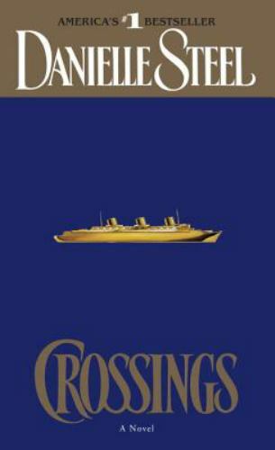 Crossings: A Novel by Steel, Danielle, Good Book