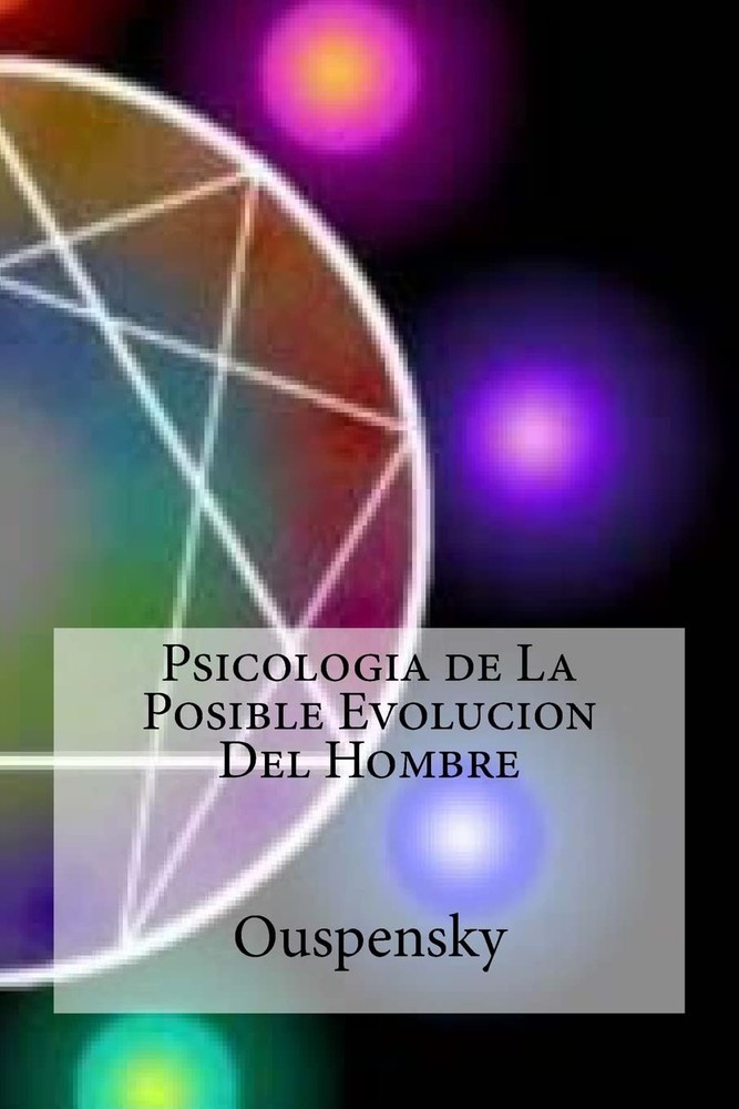 Psicologia de La Posible Evolucion Del Hombre (Spanish Edition)