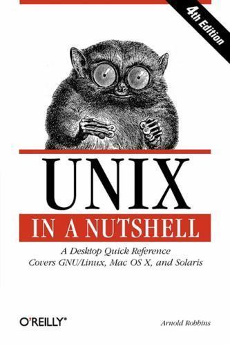 Unix in a Nutshell, Fourth Edition by Robbins, Arnold, Acceptable Book