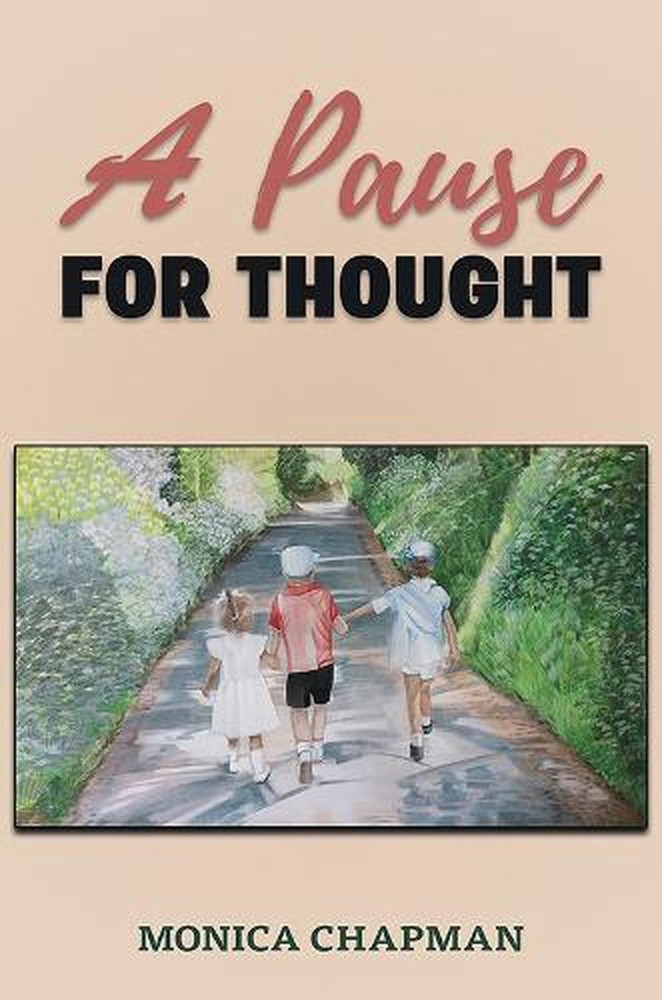 A Pause for Thought by Monica Chapman Paperback Book