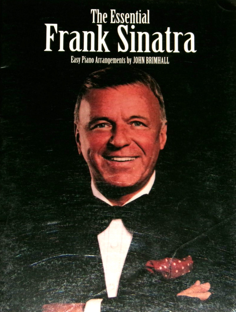 The Essential Frank Sinatra : Easy Piano Arrangements by John Brimhall 1998 NF-