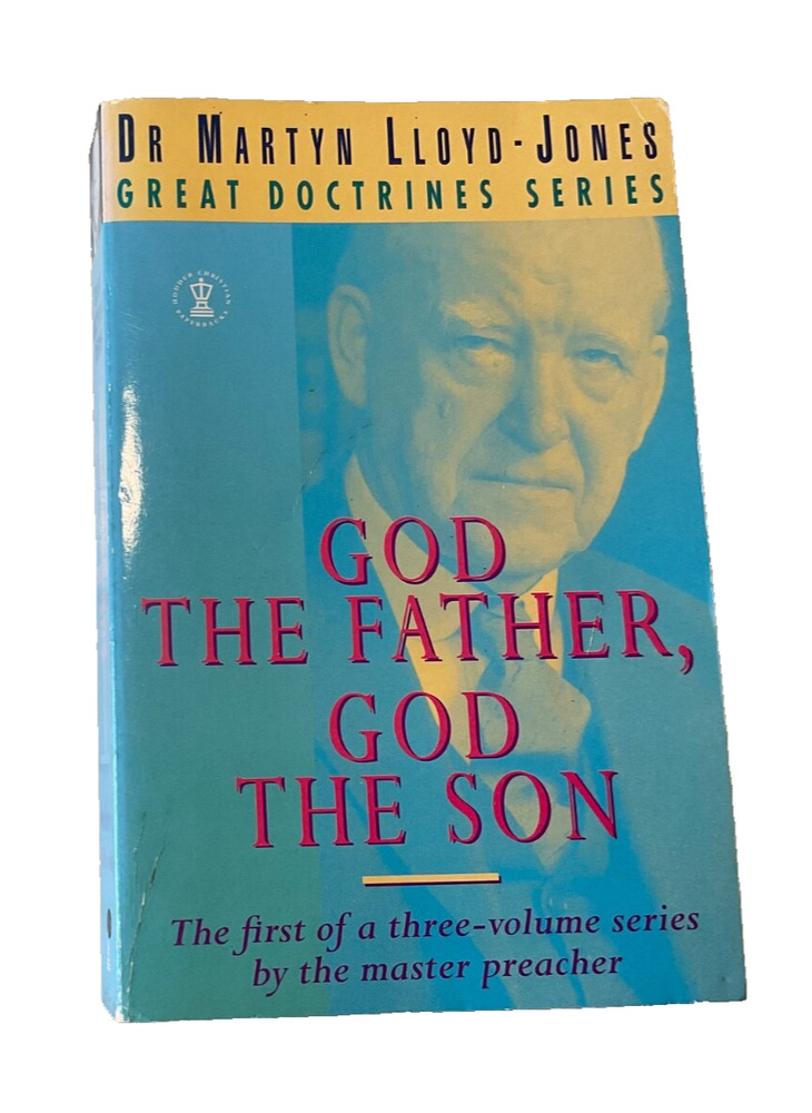 Martyn Lloyd Jones 1996 Doctrine of God