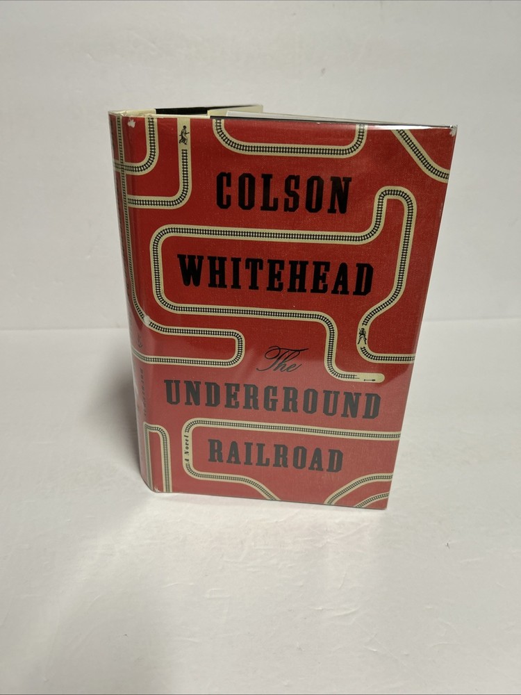 THE UNDERGROUND RAILROAD Colson Whitehead 2016 Stated 1st Edition/Print PULITZER