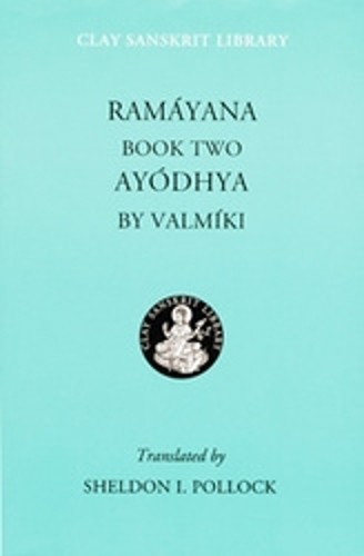 Ramayana: Ayodhya Bk. 2 (Clay Sansk..., Sheldon I. Poll