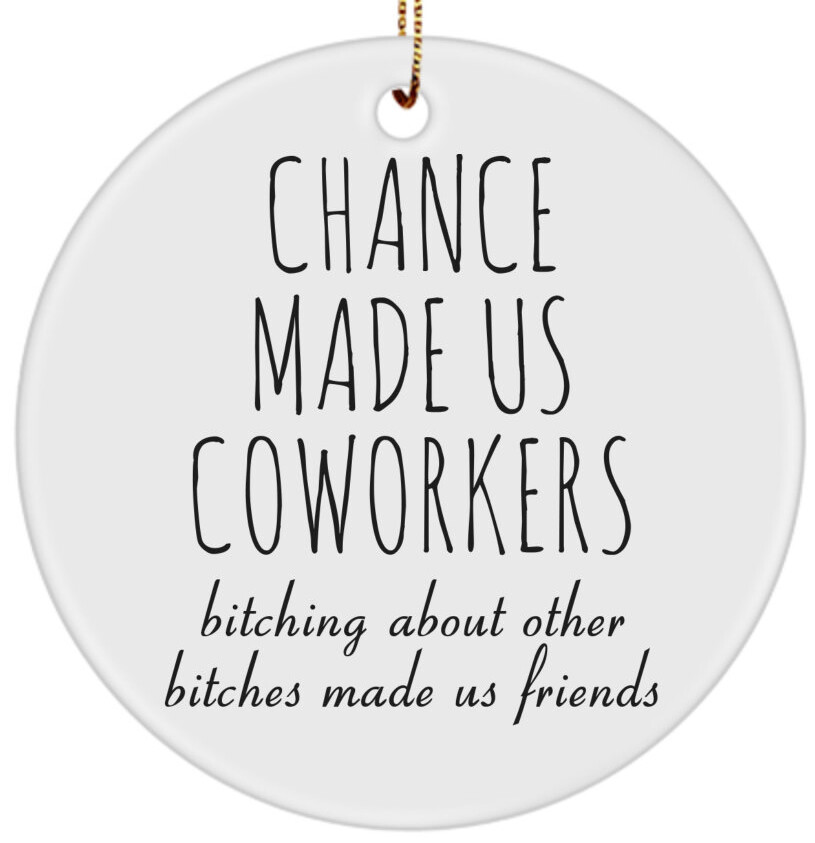 Chance Made Us Coworkers Ornament Gift for Favorite Colleague Christmas Ornament