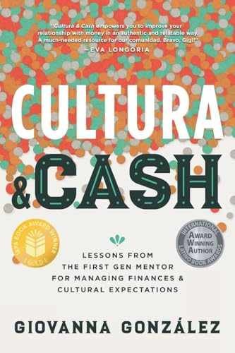 Cultura and Cash: Lessons from - Paperback, by González Giovanna - Very Good