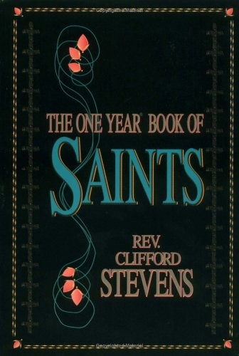 One Year(r) Book of Saints - Paperback By Stevens, Clifford - GOOD