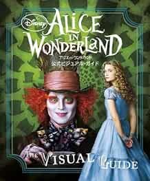 Alice in Wonderland: Official Visual Guide JAPAN PHOTO BOOK Tim ... book form JP