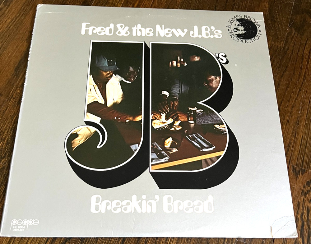 FRED WESLEY & THE NEW J.B.s with JAMES BROWN PRODUCING LP NMINT JACKET VG+!