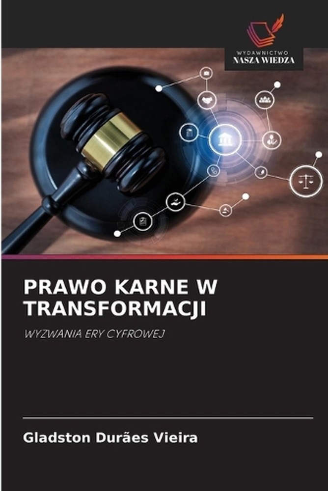 Prawo Karne W Transformacji by Gladston Dur?es Vieira (Polish) Paperback Book