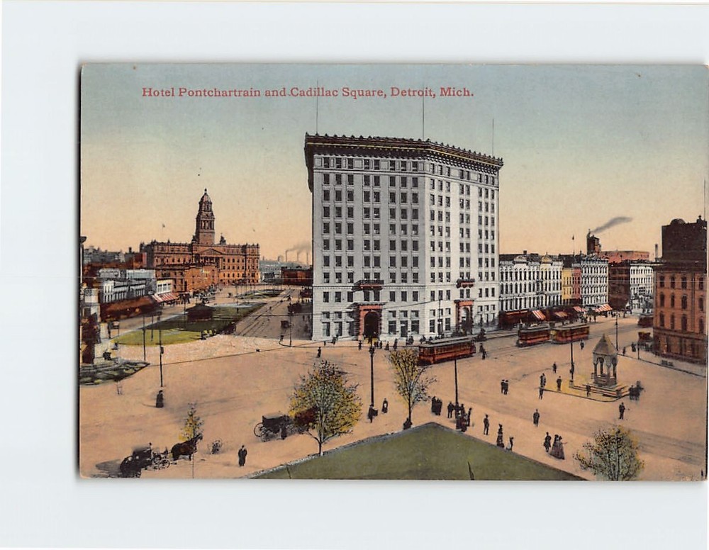Postcard Hotel Pontchartrain & Cadillac Square Detroit Michigan USA