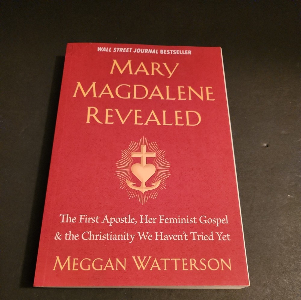 Mary Magdalene Revealed Paperback – 2021 by Meggan Watterson