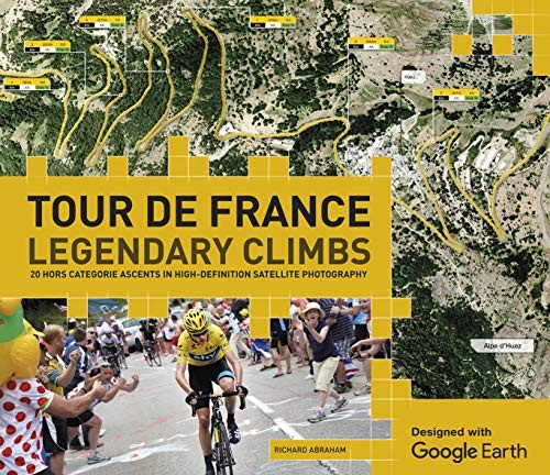 Tour de France Legendary Climbs by Richard Abraham Book The Fast Free ShippingFREE US DELIVERY | ISBN: 1780977905 | Quality Books