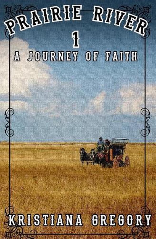 Prairie River #1: A Journey of Faith by Kristiana Gregory (English) Paperback Bo